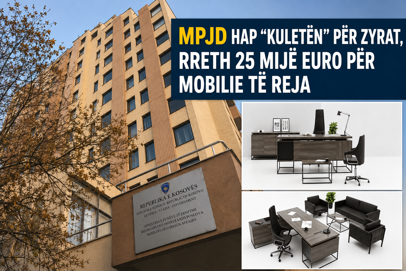MPJD hap  kuletën  për zyrat  rreth 25 mijë euro për mobilie të reja
